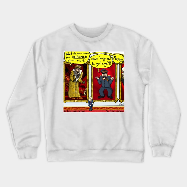 Putin Poison Crewneck Sweatshirt by Felipe.Makes.Cartoons